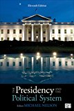Presidency and the Political System 11th 9781544317298 Front Cover