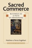 Sacred Commerce Business As a Path of Awakening  9781556437298 Front Cover