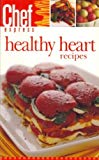 Healthy Heart Recipes  9781582797298 Front Cover
