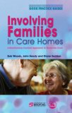 Involving Families in Care Homes A Relationship-Centred Approach to Dementia Care 2007 9781843102298 Front Cover