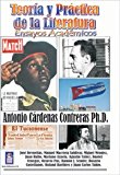 Teoría y Práctica de la Literatura : Ensayos Académicos  9781931139298 Front Cover