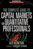 Complete Guide to Capital Markets for Quantitative Professionals 