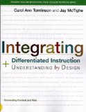 Integrating Differentiated Instruction and Understanding by Design Connecting Content and Kids cover art