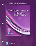 Student Workbook for Comprehensive Health Insurance Billing, Coding, and Reimbursement 3rd 9780134787299 Front Cover