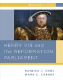 Henry VIII and the Reformation of Parliament (Reacting to the Past)  cover art
