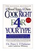 Cook Right 4 Your Type The Practical Kitchen Companion to Eat Right 4 Your Type 2000 9780425173299 Front Cover