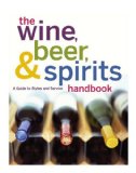 Wine, Beer, and Spirits Handbook, (Unbranded) A Guide to Styles and Service cover art