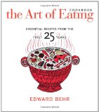 Art of Eating Cookbook Essential Recipes from the First 25 Years  9780520270299 Front Cover