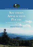 Southern Appalachian Poetry An Anthology of Works by 37 Poets  9780786434299 Front Cover