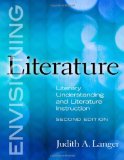 Envisioning Literature Literary Understanding and Literature Instruction cover art