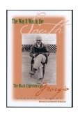 Way It Was in the South The Black Experience in Georgia  9780820323299 Front Cover