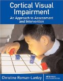 Cortical Visual Impairment An Approach to Assessment and Intervention cover art