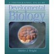 Photographic Atlas of Developmental Biology 
