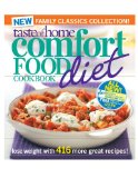 Taste of Home Comfort Food Diet Cookbook Lose Weight with 416 More Great Recipes! 2010 9780898218299 Front Cover