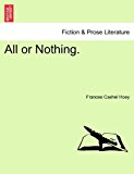All or Nothing 2011 9781240898299 Front Cover