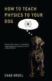 How to Teach Quantum Physics to Your Dog  cover art