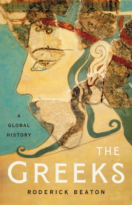 Greeks A Global History  9781541618299 Front Cover