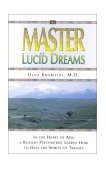 Master of Lucid Dreams 2001 9781571743299 Front Cover