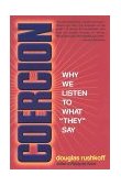 Coercion Why We Listen to What They Say 2000 9781573228299 Front Cover