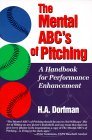Mental ABC's of Pitching A Handbook for Performance Enhancement cover art