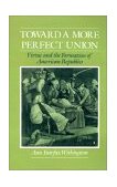 Toward a More Perfect Union Virtue and the Formation of American Republics 1996 9780195101300 Front Cover