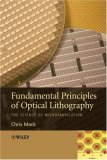 Fundamental Principles of Optical Lithography The Science of Microfabrication