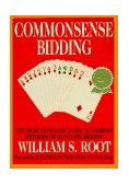 Commonsense Bidding The Most Complete Guide to Modern Methods of Standard Bidding 1995 9780517884300 Front Cover