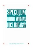 Speculum of the Other Woman 