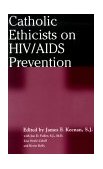 Catholic Ethicists on HIV/AIDS Prevention  cover art
