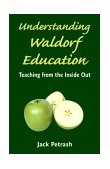 Understanding Waldorf Education  9780863154300 Front Cover