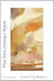 Sea Always Near New Poems 2010 9780982730300 Front Cover