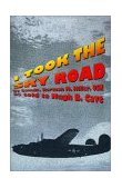 I Took the Sky Road 2001 9781587154300 Front Cover