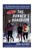 Runner's Handbook The Bestselling Classic Fitness G for Begng Intermediate Runners 2nd Rev Edition cover art