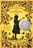 Evolution of Calpurnia Tate (Newbery Honor Book)  9780312659301 Front Cover