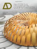 Material Computation Higher Integration in Morphogenetic Design  9780470973301 Front Cover