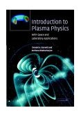 Introduction to Plasma Physics With Space and Laboratory Applications  9780521367301 Front Cover