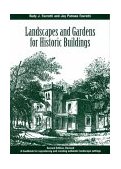 Landscapes and Gardens for Historic Buildings A Handbook for Reproducing and Creating Authentic Landscape Settings 2nd 9780761989301 Front Cover