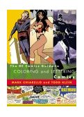 DC Comics Guide to Coloring and Lettering Comics 