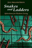 Snakes and Ladders : Aphorisms for Modern Living 2006 9780973919301 Front Cover