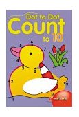 Dot to Dot Count to 10 2003 9781402706301 Front Cover