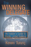 Winning Delegate An Insider's Guide to Model United Nations cover art