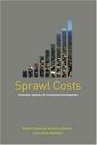Sprawl Costs Economic Impacts of Unchecked Development cover art
