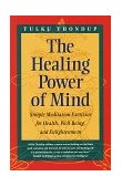 Healing Power of Mind Simple Meditation Exercises for Health, Well-Being, and Enlightenment cover art