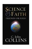 Science and Faith Friends or Foes? cover art