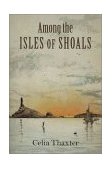 Among the Isles of Shoals  9781584653301 Front Cover