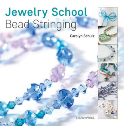 Jewelry School: Bead Stringing  9781782215301 Front Cover