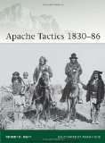 Apache Tactics, 1830-86 2012 9781849086301 Front Cover