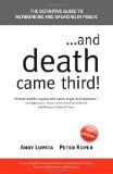 And Death Came Third! 2nd 2011 9781907722301 Front Cover