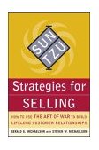 Sun Tzu Strategies for Selling: How to Use the Art of War to Build Lifelong Customer Relationships How to Use the Art of War to Build Lifelong Customer Relationships  9780071427302 Front Cover