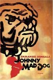 Johnny Mad Dog A Novel cover art